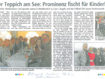 Altmarkzeitung, Klötzer Nachrichten, 18.06.2012: Roter Teppich am See: Prominenz fischt für Kinderhilfe